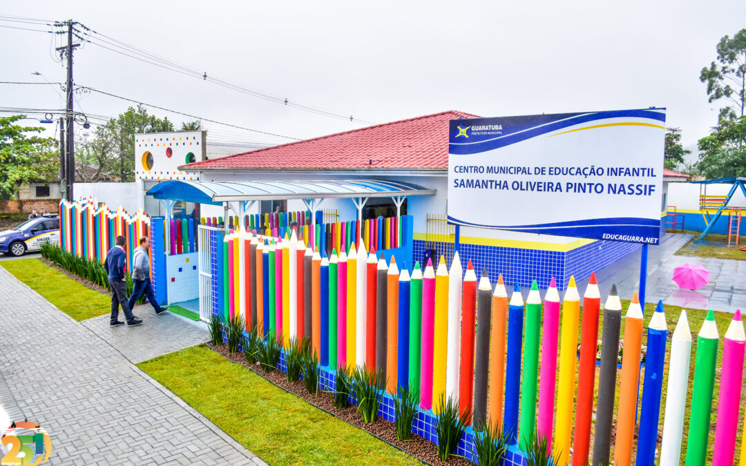 Prefeitura inaugura o CMEI Samantha Oliveira Pinto Nassif no bairro Carvoeiro